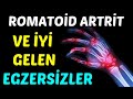 ROMATOİD ARTRİT ve İyi Gelen EGZERSİZLER