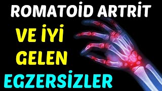 ROMATOİD ARTRİT VE İYİ GELEN EGZERSİZLER Resimi