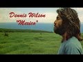 Dennis Wilson  "Mexico"