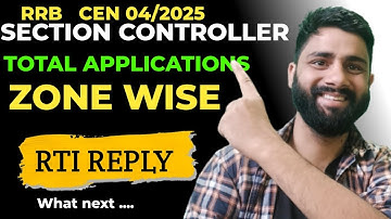 RRB Section Controller Total Application Recieved | RTI Reply All Zone RRB section Controller 2025