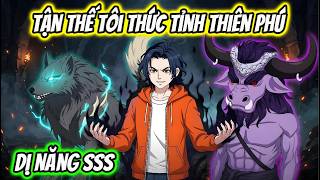 Full Version | Tận Thế Tôi Thức Tỉnh Thiên Phú Dị Năng SSS | HH VietSub