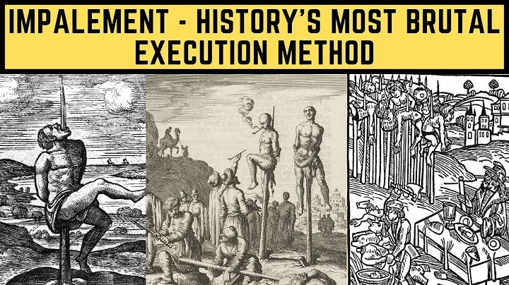 Impalement - History's Most BRUTAL Execution Method?