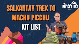 Salkantay Trek to Machu Picchu Packing List | Equipment List For The Salkantay Trek | Peru (2024)