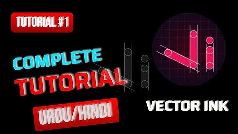 Vector Ink Complete Tutorial /Vector Ink Tutorial Urdu/hindi