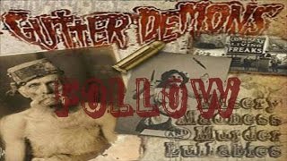 Gutter Demons - Follow (Official Video)