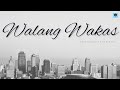 WALANG WAKAS - CLR (LYRICS) with Yoh &amp; Awi Columna