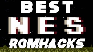 Best NES Romhacks!, (Volume 1)