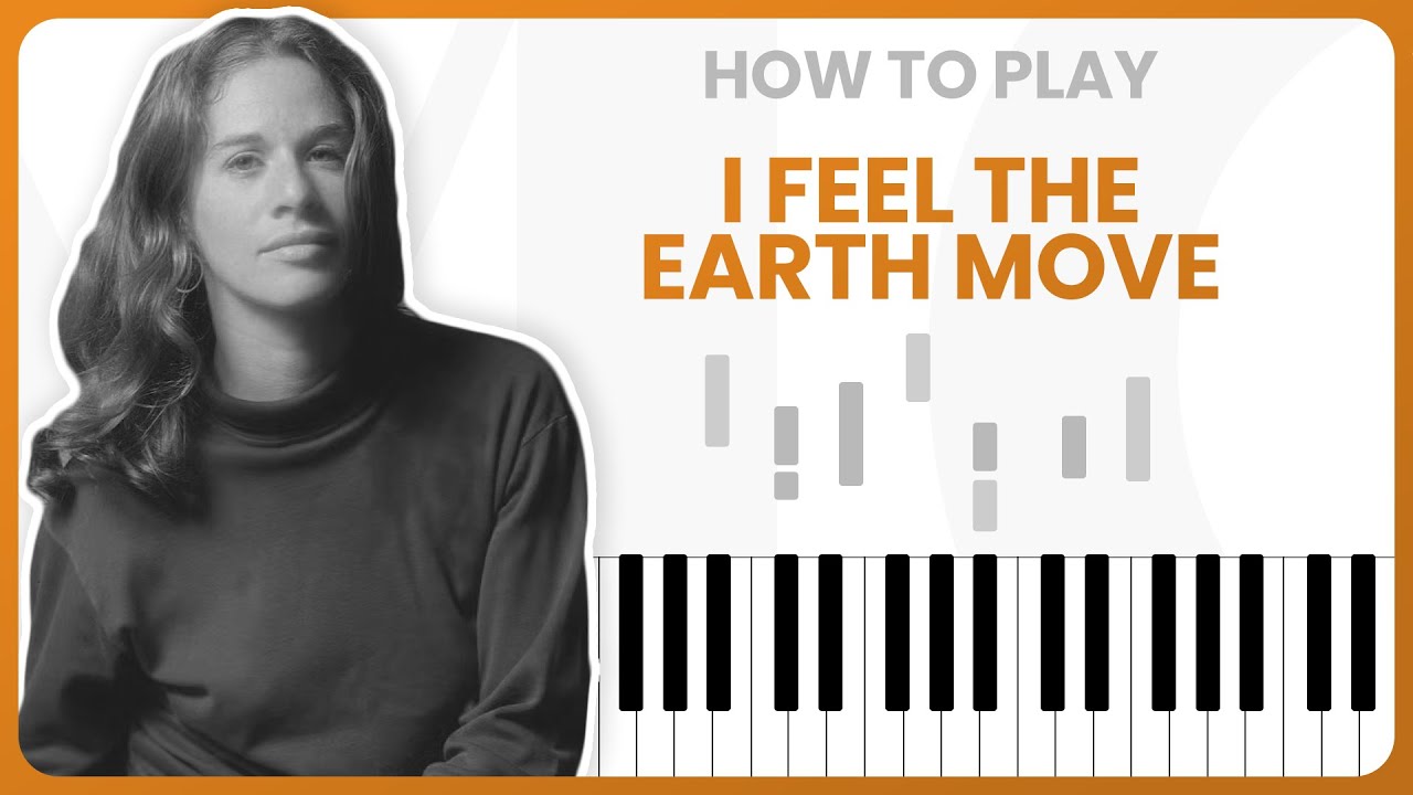 How To Play I Feel The Earth Move By Carole King On Piano - Piano Tutorial (Part 1) How To Play I Feel The Earth Move By Carole King On Piano - Piano Tutorial (Part 1)