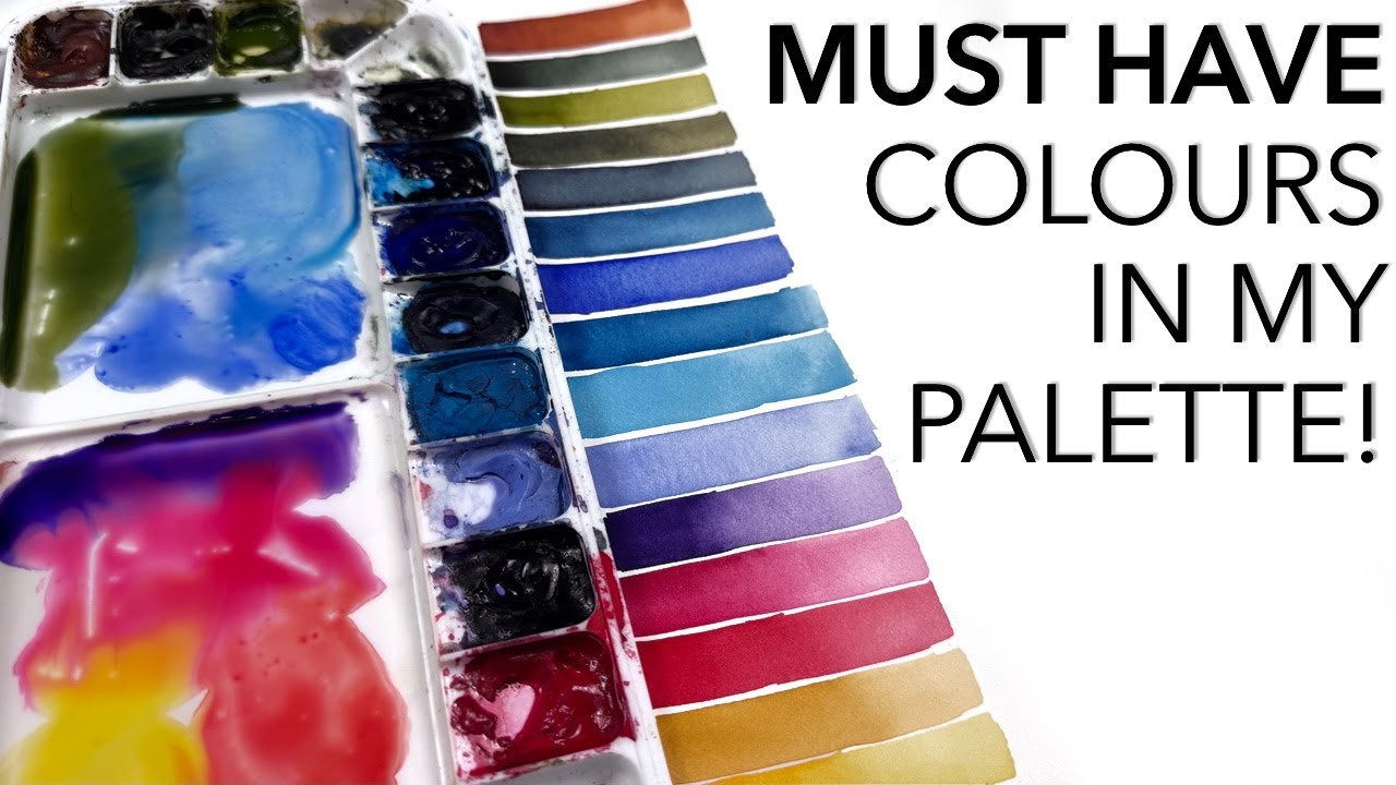 Must Have Colours In MY Watercolour Palette!
