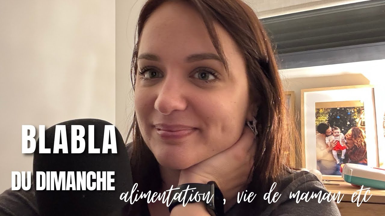 ASMR / bla-bla du dimanche ⭐️ petites nouvelles , alimentation , sorties etc 
