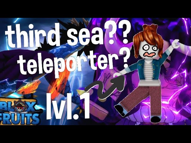 how to teleport to third sea in blox fruits｜TikTok Search