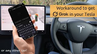 How to get Grok in your Tesla in the UK/EU. A workaround until Tesla release the full integration. screenshot 1