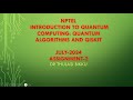 Master Quantum Computing with NPTEL's July 2024 Course & Solutions 🚀