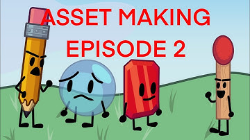Remaking BFDI Assets Episode 2
