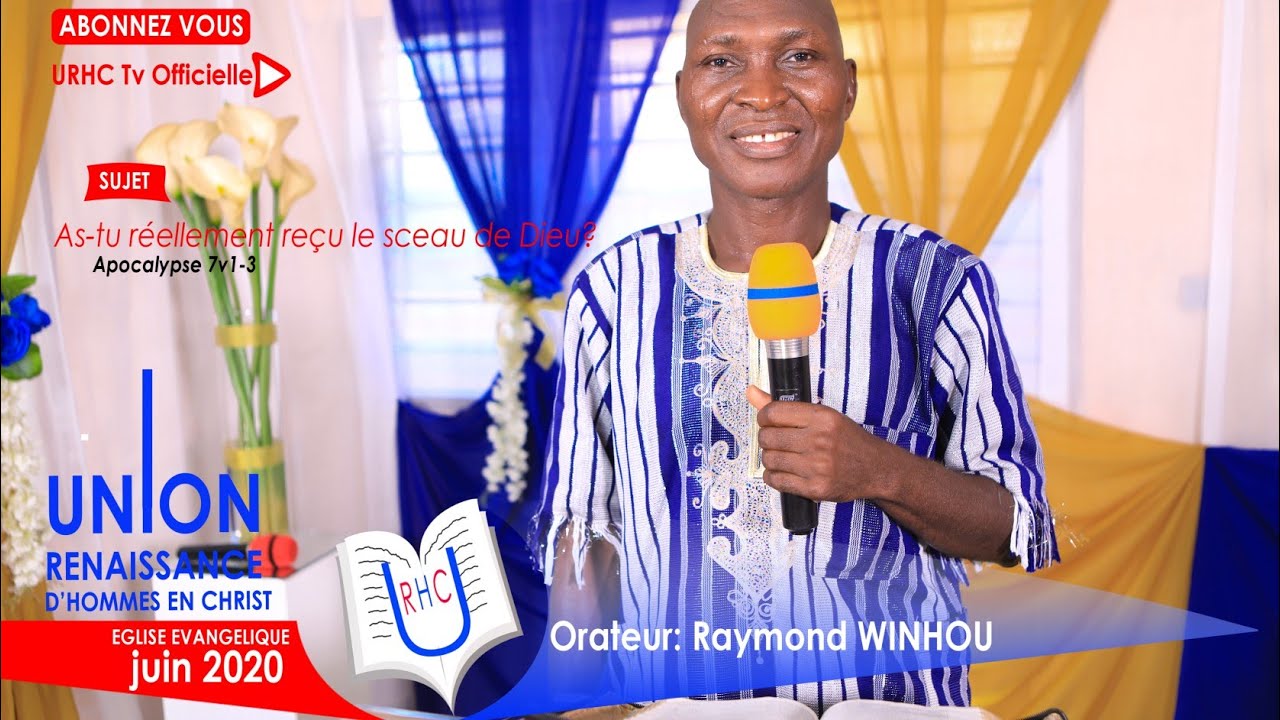 As-tu réellement reçu le sceau de Dieu Raymond WINHOU