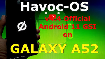 Havoc-OS v4.4 Official for Samsung Galaxy A52 - Android 11 GSI