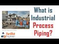 What is Process Piping? Meaning of Piping for Fresh Piping Engineer