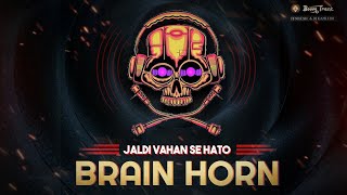 JALDI VAHAN SE HATA 😈 BRAIN COMPETITION HORN☠️ INSTAGRAM VIRAL👻 DILOUG MIX (DJ NILESH X DJ KAMLESH )