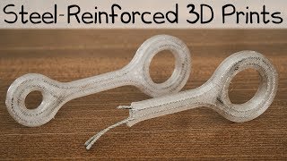 Reinforce Your 3D Prints with Steel