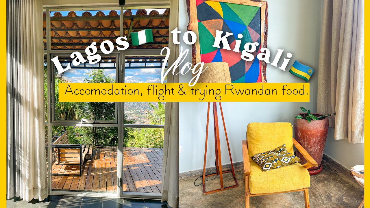 RWANDA VLOG prt1; Accomodation, Flight and trying out Rwandan food.