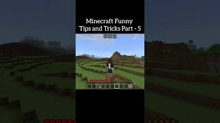 Funny tips and tricks | Part - 5 | Minecraft