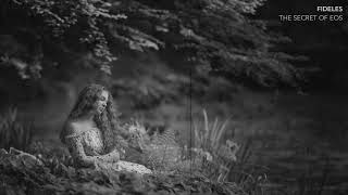 FIDELES - THE SECRET OF EOS