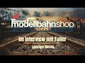 Im Interview mit Faller - Leipziger Messe