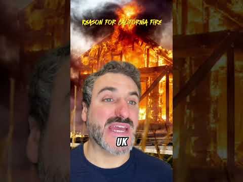 Reasons for CALIFORNIA FIRE