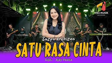 SASYA ARKHISNA - SATU RASA CINTA | Yang ku tahu hari ini ku mencintaimu | Official Live Music Video