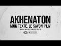 Just music beats x akhenaton  mon texte le savon pt iv  vido officielle  2020