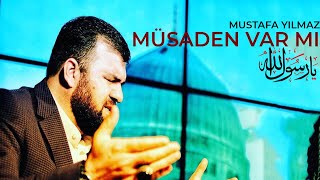 Mustafa Yılmaz - Müsaden Var mı Ya Rasulallah -2021 Müziksiz Resimi