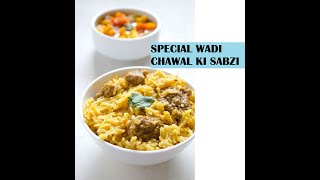 Special wadi chawal ki sabzi | quarantine special punjabi dishes | how to make wadi chawal ki sabzi