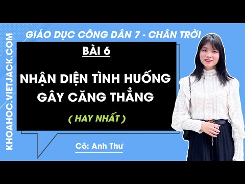 Video Giáo dục công dân 7 Bài 6: Nhận diện tình huống gây... - youtube