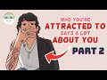WHO You&#39;re Attracted REVEALS A Lot About You