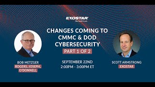 Full Changes Coming to CMMC & DoD Cybersecurity: Part 1 of 2 Guide