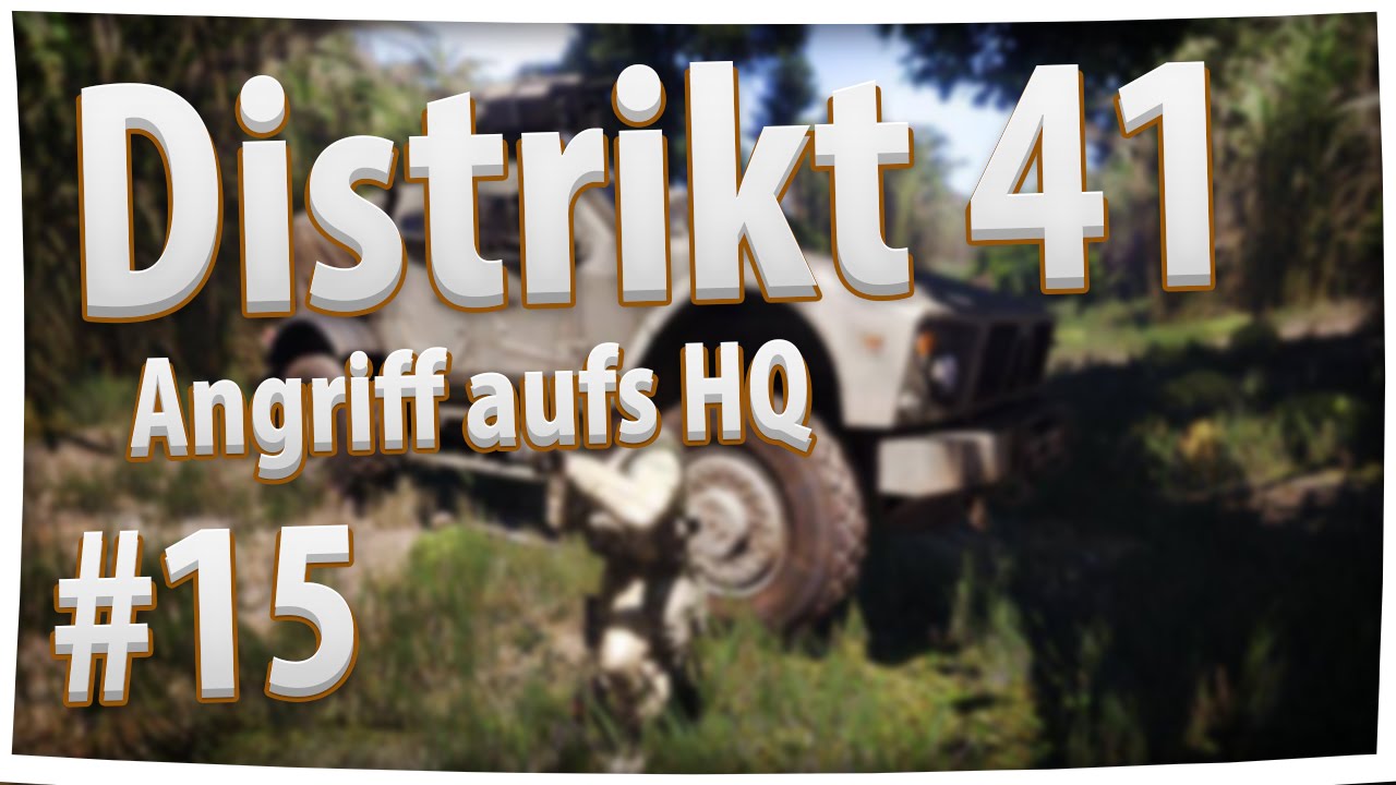 DISTRIKT 41 #15 -- Angriff aufs HQ | Arma 3 | Altis Life | Net4Player | German | Full HD