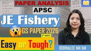 APSC JE  FISHERY GS PAPER 2026 ANALYSIS | DEPARTMENTAL EXAMS | #departmentalexams  #axomporikhyapro