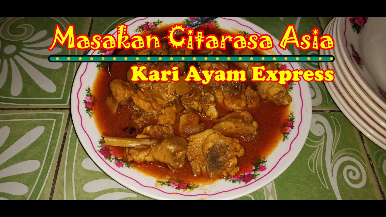 Kari Ayam Express Masakan Ibu, Sedap Pasti Minta Masak Selalu | Masakan