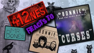 412nes Team Reacts to Bonnie & the Mere Mortals