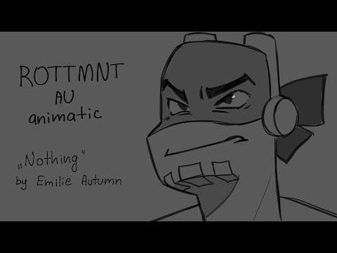 Nothing | rottmnt au animatic