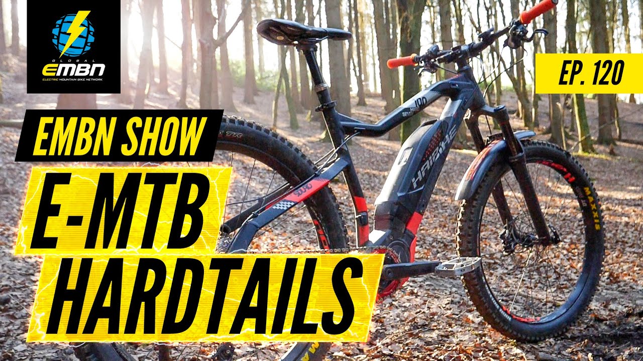 Aannemer Uitstralen hoop Are Hardtail E-MTBs Any Good? | The EMBN Show Ep. 120 - YouTube