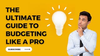 The Ultimate Guide to Budgeting Like a Pro
