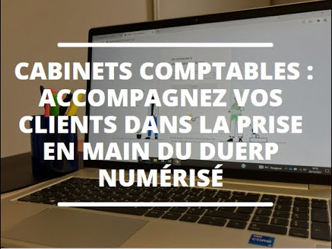 Webinaire - Cabinets comptables : Accompagnez vos clients dans la prise en main du DUERP numérisé