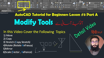 AutoCAD Modify Tools Details | AutoCAD Tutorial for Beginners Lesson #3 Part A Urdu / Hindi