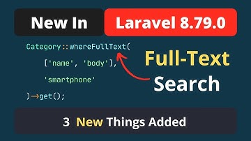 New In Laravel 8.79.0 - 3 New Things Added
