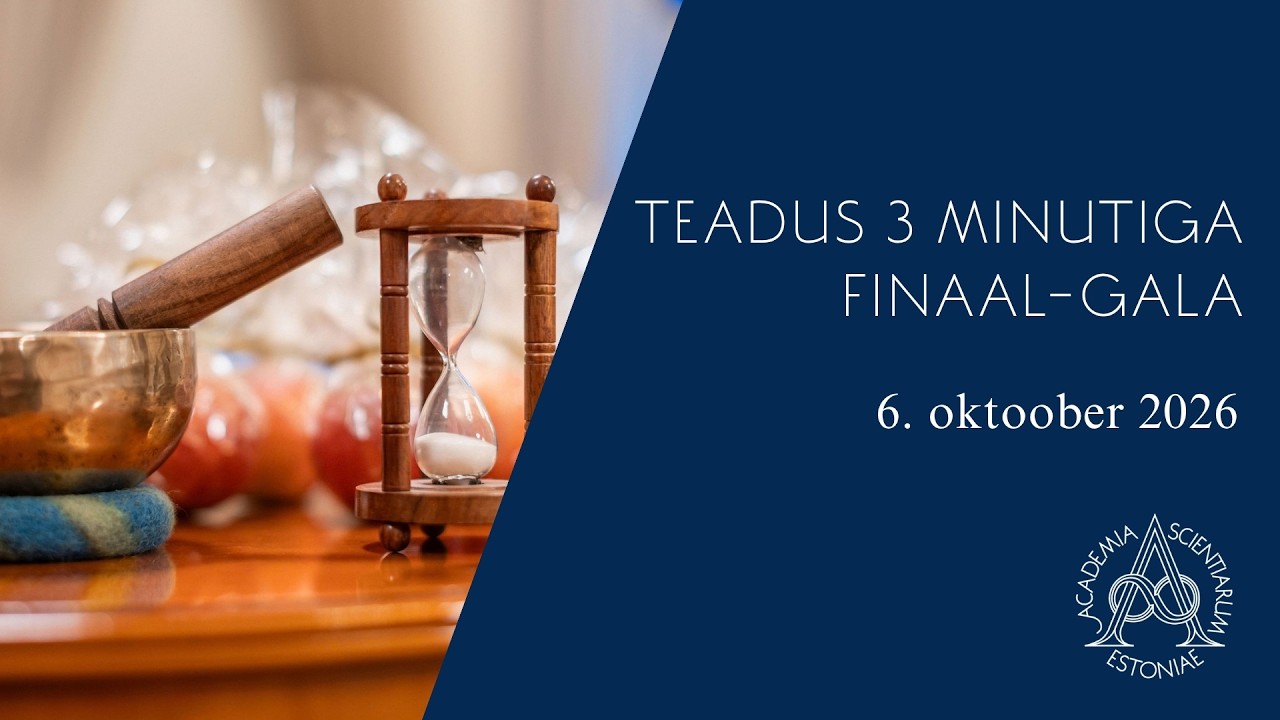 Teadus 3 minutiga 2026 FINAAL-GALA . 6. oktoober 2026