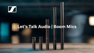 Let's Talk Audio: Boom Mics | Sennheiser
