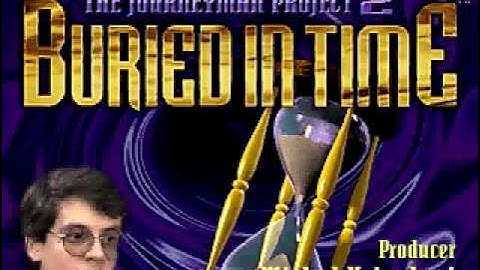 The Journey Continues - Making The Journeyman Project 2: Buried in Time