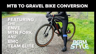 MTB to Gravel Bike Conversion (featuring the Enve Carbon Mountain Fork and BMC Teamelite)