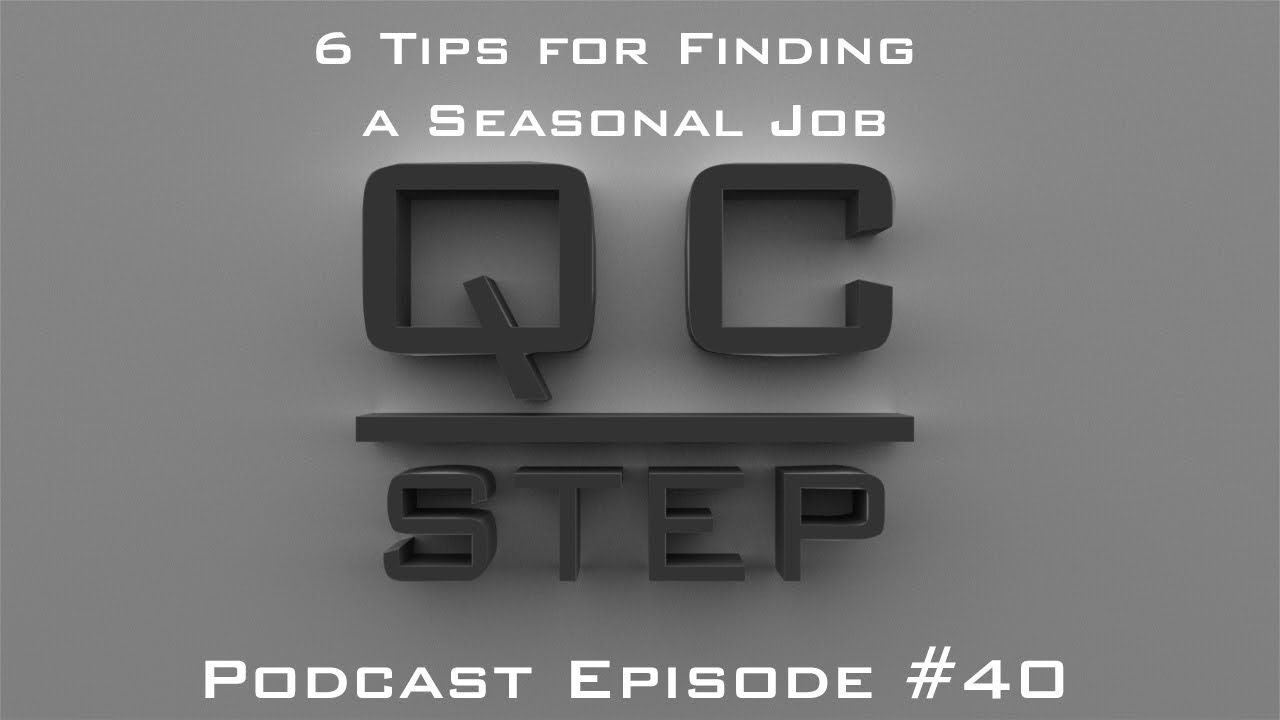 6 Tips for Finding Seasonal Employment - #40 - YouTube